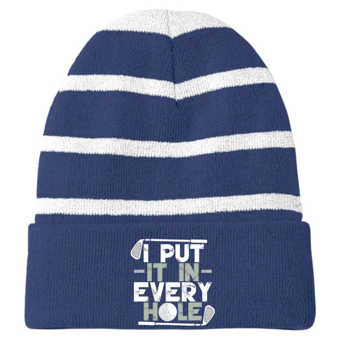 Golf I Put It In Every Hole Striped Beanie with Solid Band