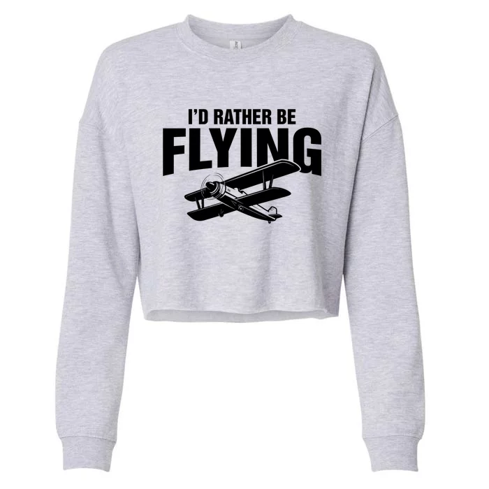 Grandpa Id Rather Be Flying Funny Vintage Airplane Pilot Gift Cropped Pullover Crew