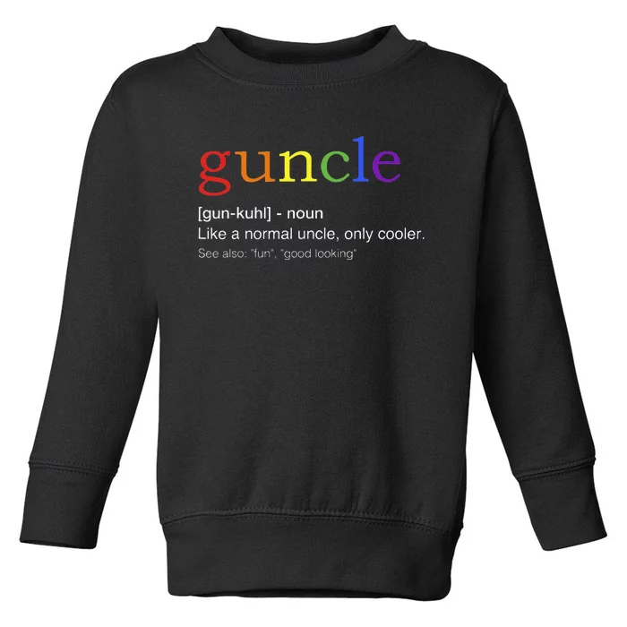 Guncle In Rainbow Flag Colors For Gay Uncle Toddler Sweatshirt