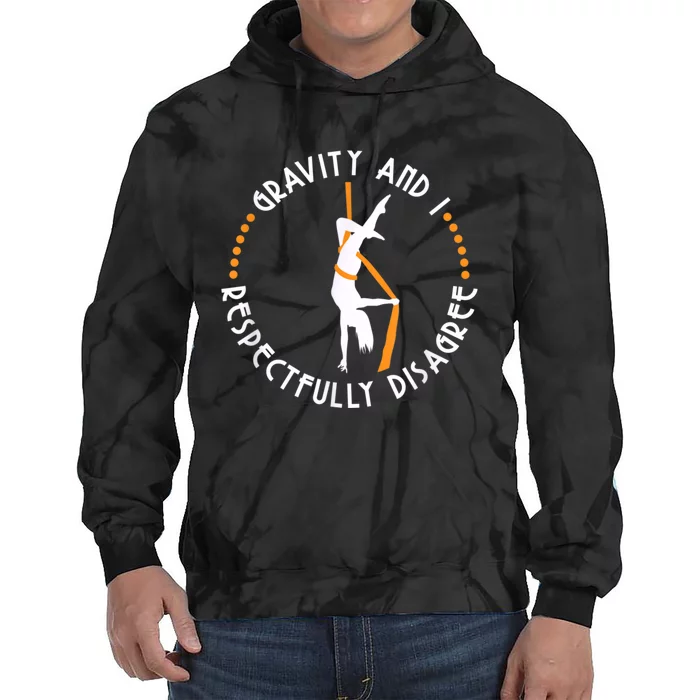 Gravity & I Respectfully Disagree Aerial Yoga Dance Tie Dye Hoodie