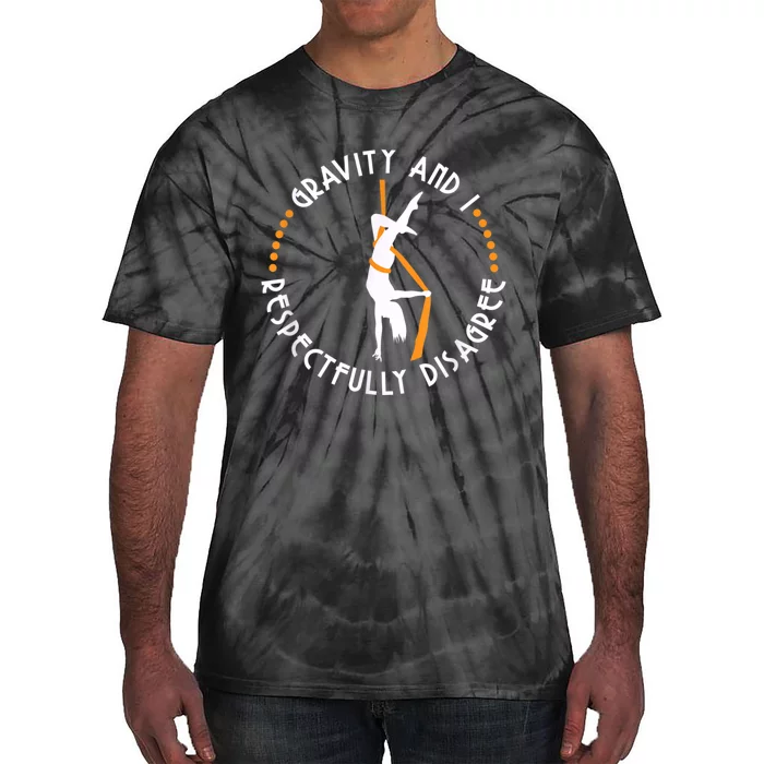 Gravity & I Respectfully Disagree Aerial Yoga Dance Tie-Dye T-Shirt