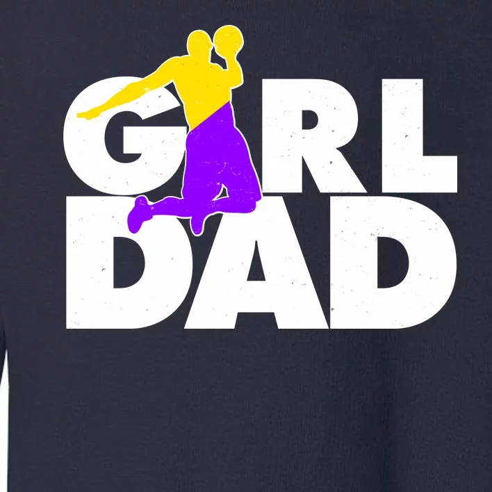 Girl Dad Dunking Tribute Toddler Sweatshirt