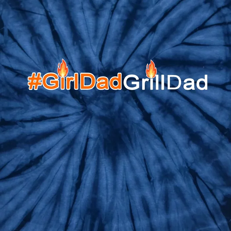 Girl Dad Grill Dad Tie-Dye T-Shirt