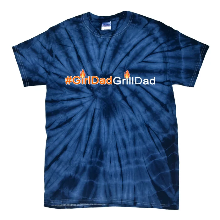 Girl Dad Grill Dad Tie-Dye T-Shirt