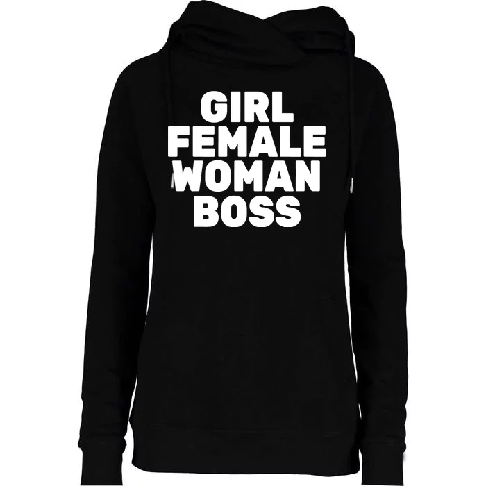 Girl Female Woman Boss Womens Funnel Neck Pullover Hood