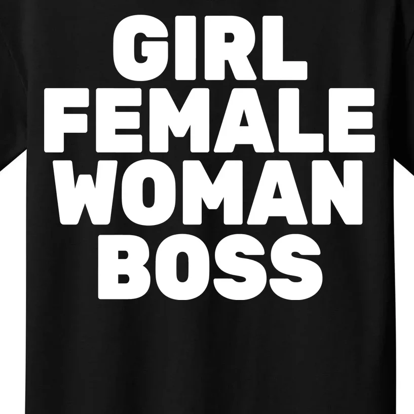 Girl Female Woman Boss Kids T-Shirt