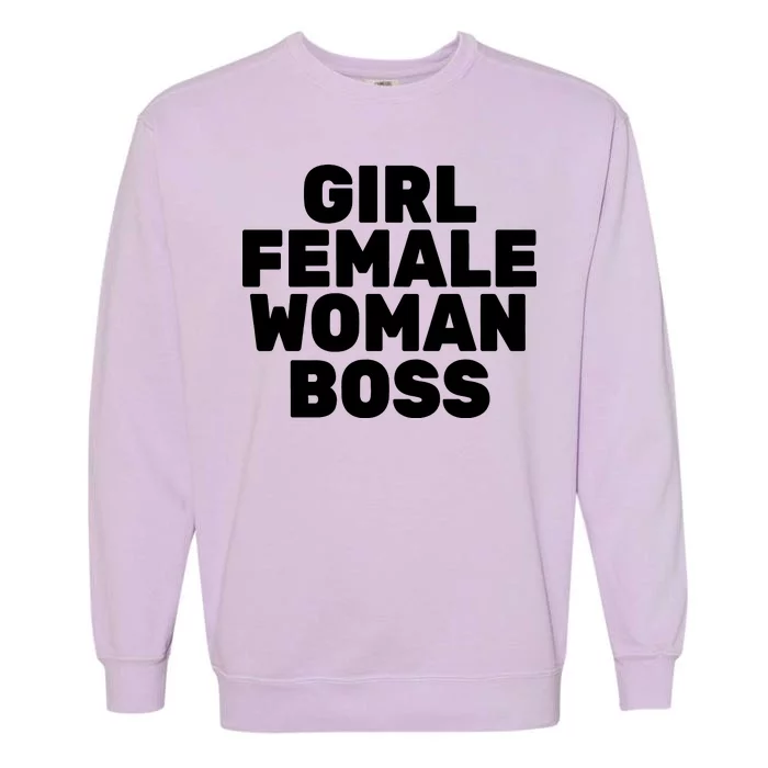 Girl Female Woman Boss Garment-Dyed Sweatshirt