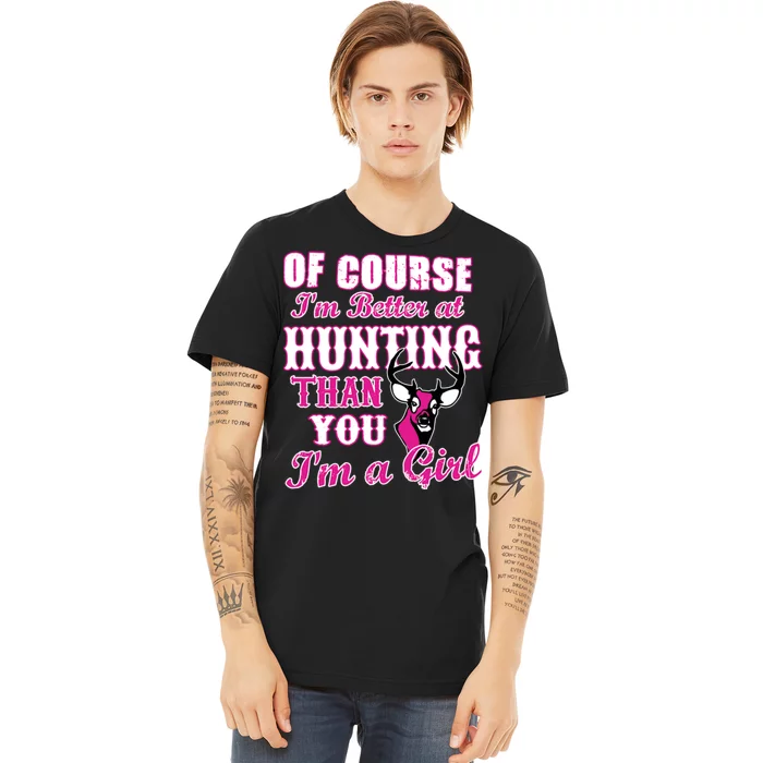 Girl Hunting Premium T-Shirt