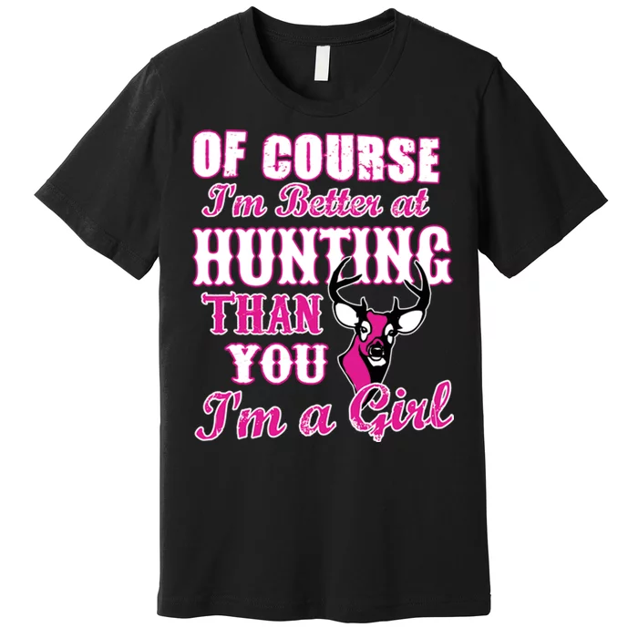 Girl Hunting Premium T-Shirt