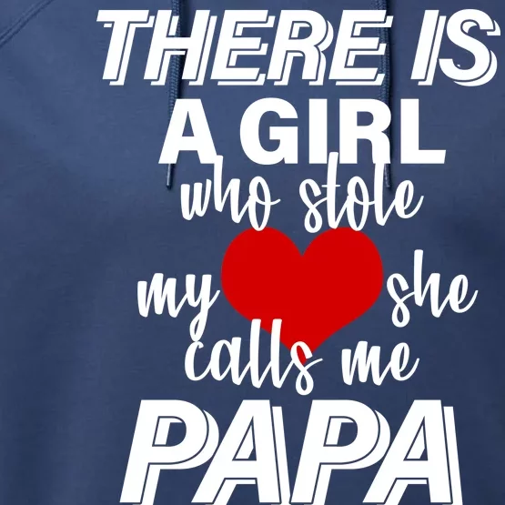 Girl Who Stole My Heat Calls Me Papa Fathers Day Performance Fleece Hoodie