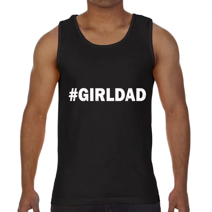 Girldad Girl Dad Father of Daughters Comfort Colors® Tank Top