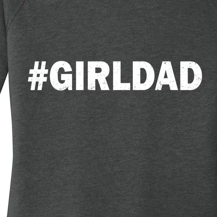 Girldad Girl Dad Father of Daughters Women's Perfect Tri Tunic Long Sleeve Shirt