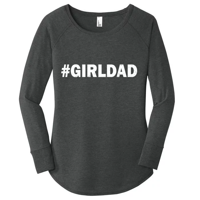 Girldad Girl Dad Father of Daughters Women's Perfect Tri Tunic Long Sleeve Shirt