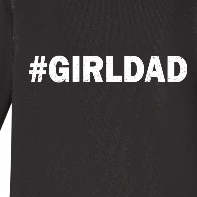 Girldad Girl Dad Father of Daughters Baby Long Sleeve Bodysuit