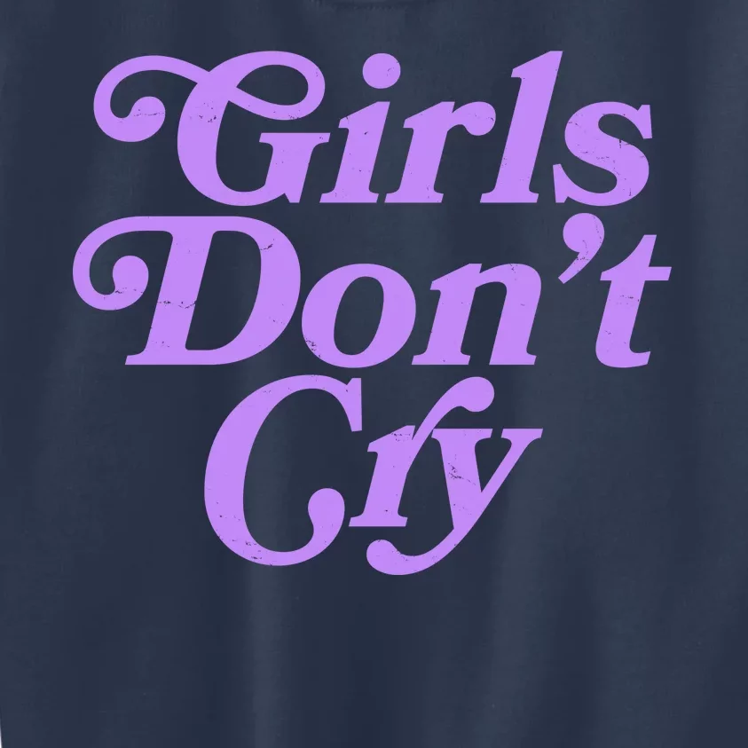 Girls Don't Cry Kids Sweatshirt