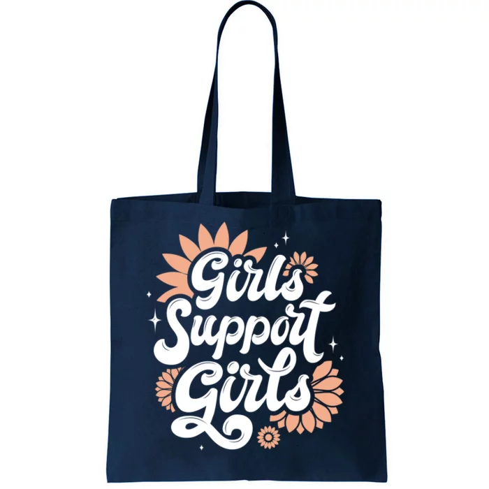 Girls Support Girls Tote Bag