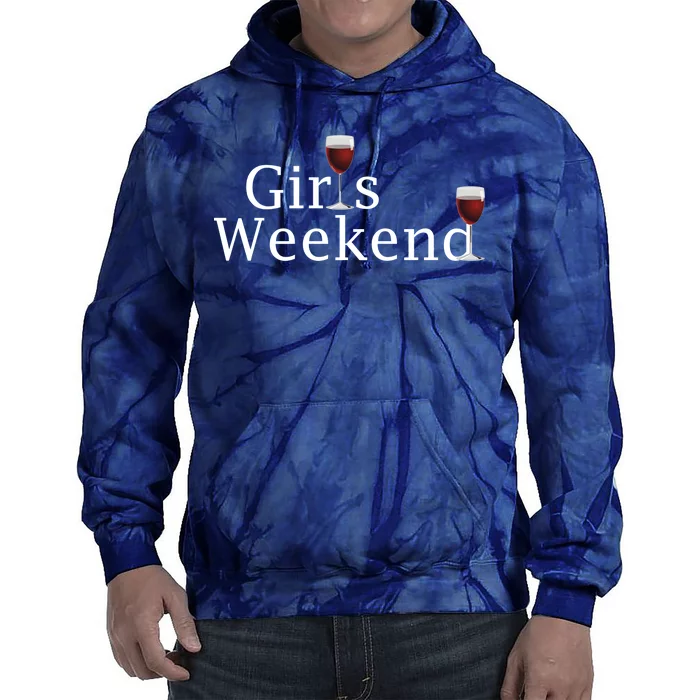 Girls Weekend Tie Dye Hoodie