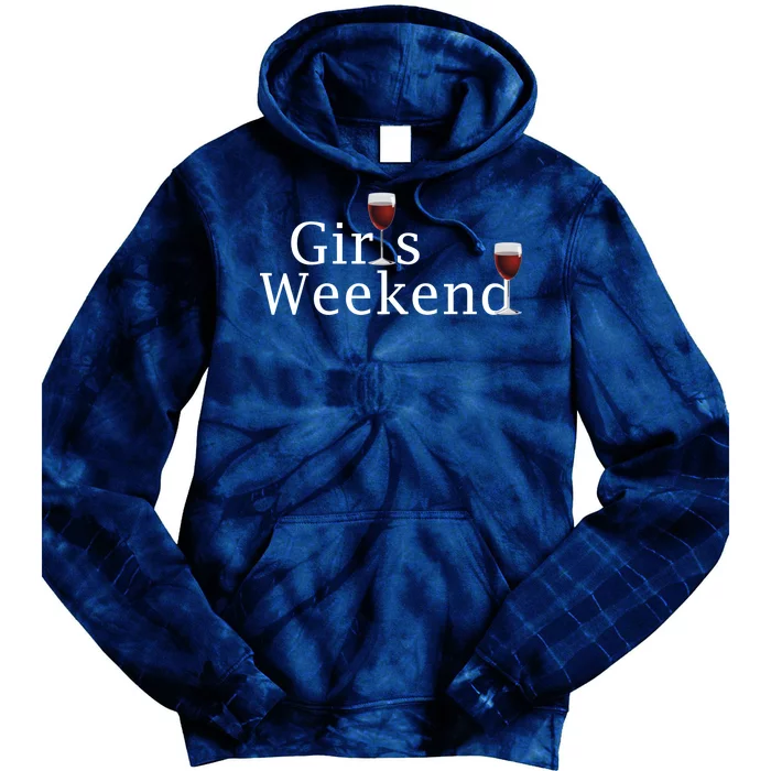 Girls Weekend Tie Dye Hoodie