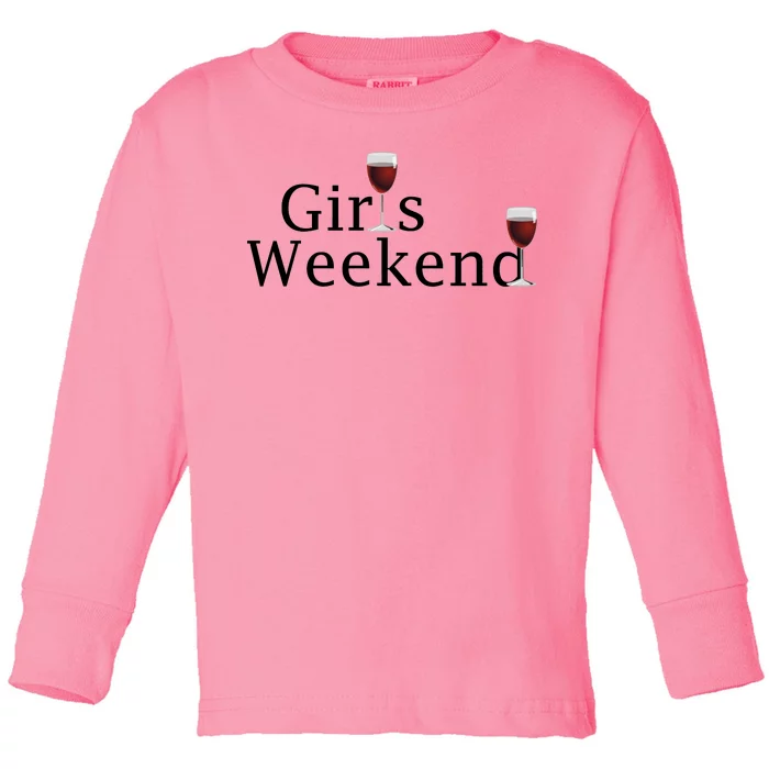 Girls Weekend Toddler Long Sleeve Shirt