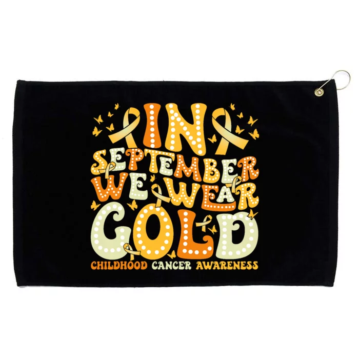 Groovy In September We Wear Gold Childhood Cancer Awareness Grommeted Golf Towel