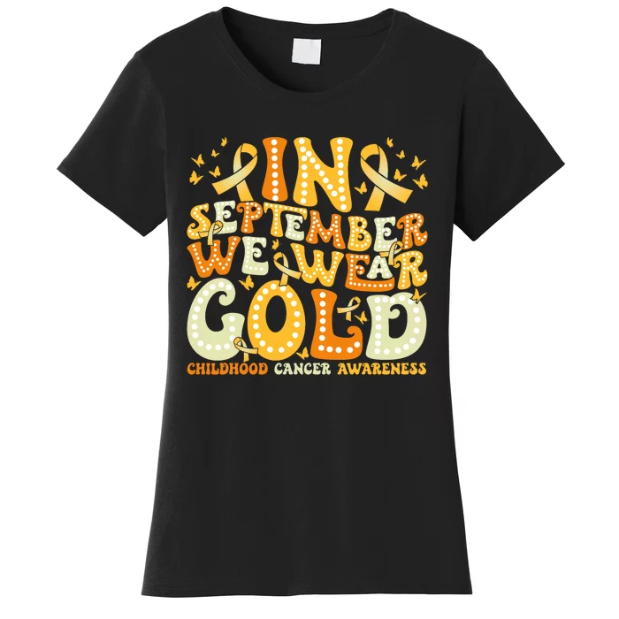 Groovy In September We Wear Gold Childhood Cancer Awareness Women's T-Shirt