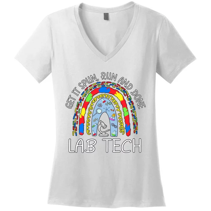 Get It Spun Run And Done Lab Tech Rainbow Laboratory Tech Scientist Women's V-Neck T-Shirt