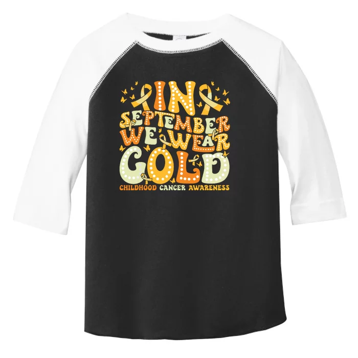 Groovy In September We Wear Gold Childhood Cancer Awareness Toddler Fine Jersey T-Shirt