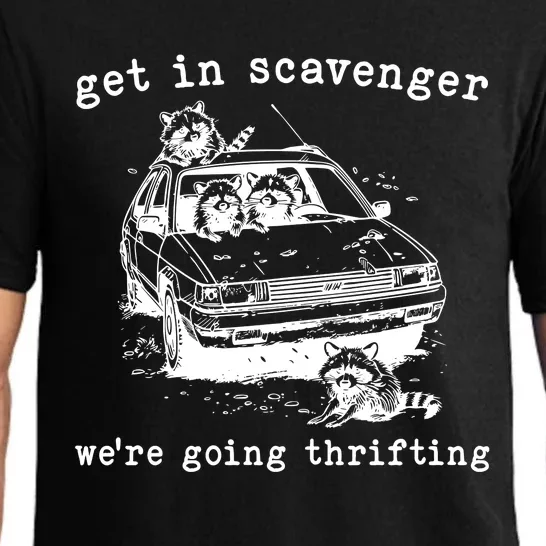 Get In Scavanger We Are Going Thrifting Pajama Set