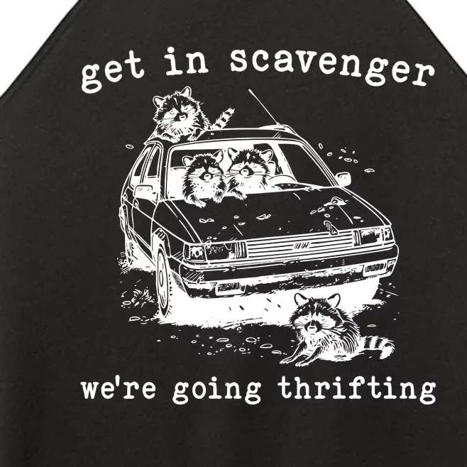 Get In Scavanger We Are Going Thrifting Women’s Perfect Tri Rocker Tank