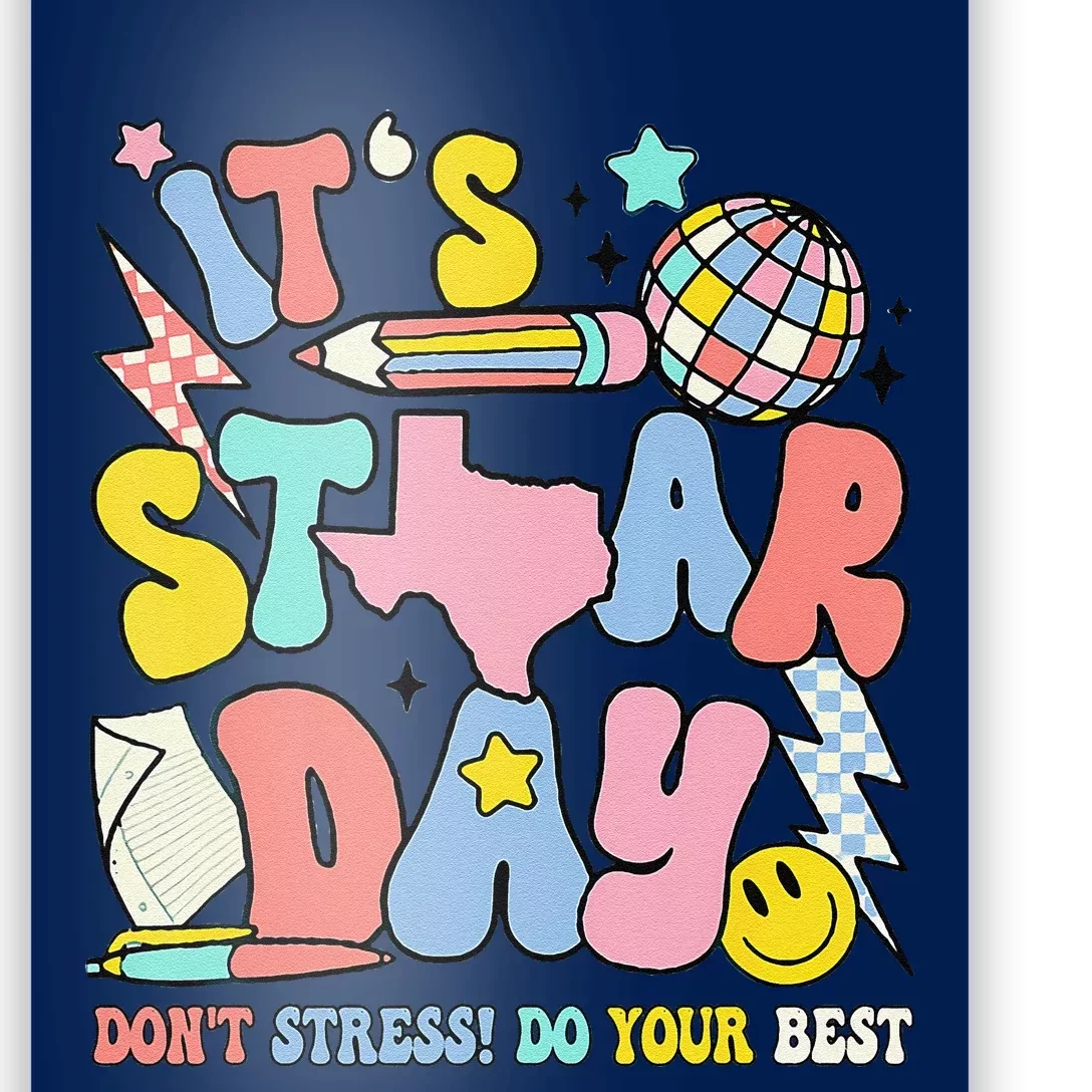 Groovy ItS Staar Day DonT Stress Do Your Best Test Day Poster