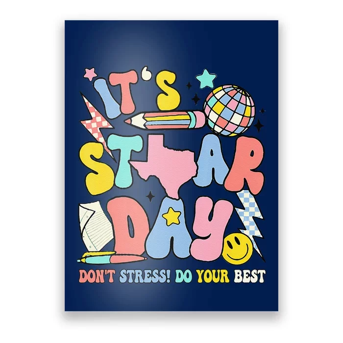 Groovy ItS Staar Day DonT Stress Do Your Best Test Day Poster