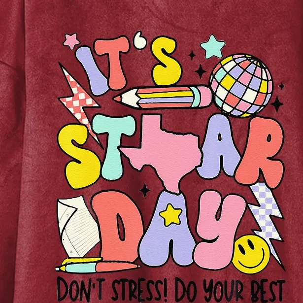 Groovy ItS Staar Day DonT Stress Do Your Best Test Day Hooded Wearable Blanket