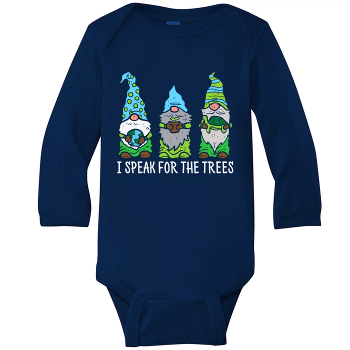 Gnomes I Speak For Trees Earth Day Save Earth Gift Baby Long Sleeve Bodysuit