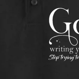 God Is Still Writing Your Story Stop Trying To Steal The Pen Dry Zone Grid Performance Polo