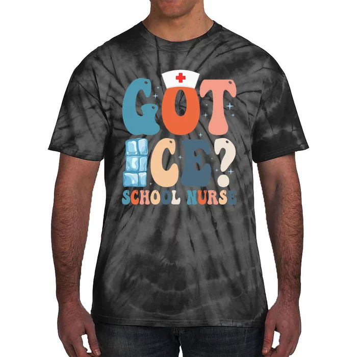 Got Ice School Nurse Tie-Dye T-Shirt