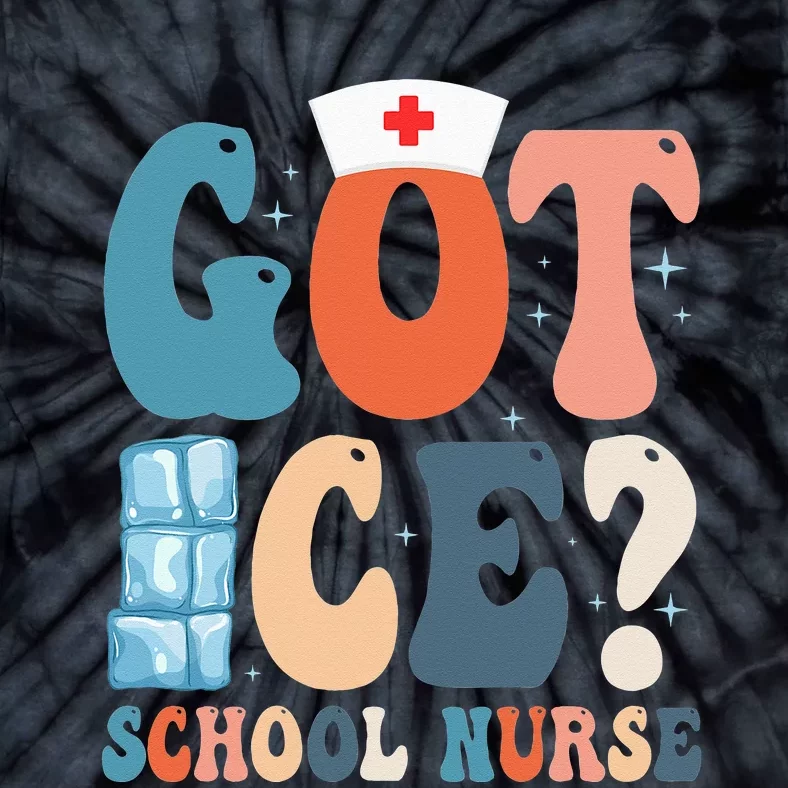 Got Ice School Nurse Tie-Dye T-Shirt