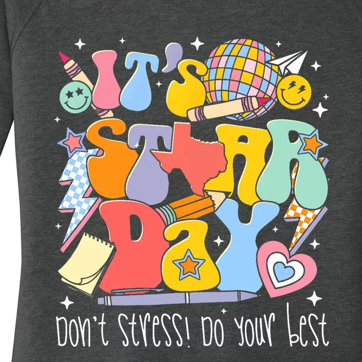 Groovy ItS Staar Day DonT Stress Do Your Best Test Day Women's Perfect Tri Tunic Long Sleeve Shirt