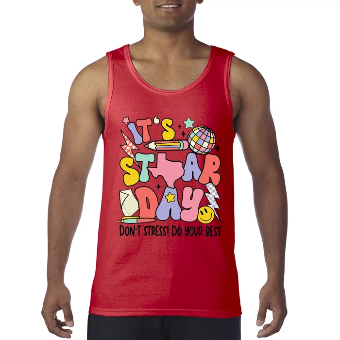 Groovy ItS Staar Day DonT Stress Do Your Best Test Day Tank Top