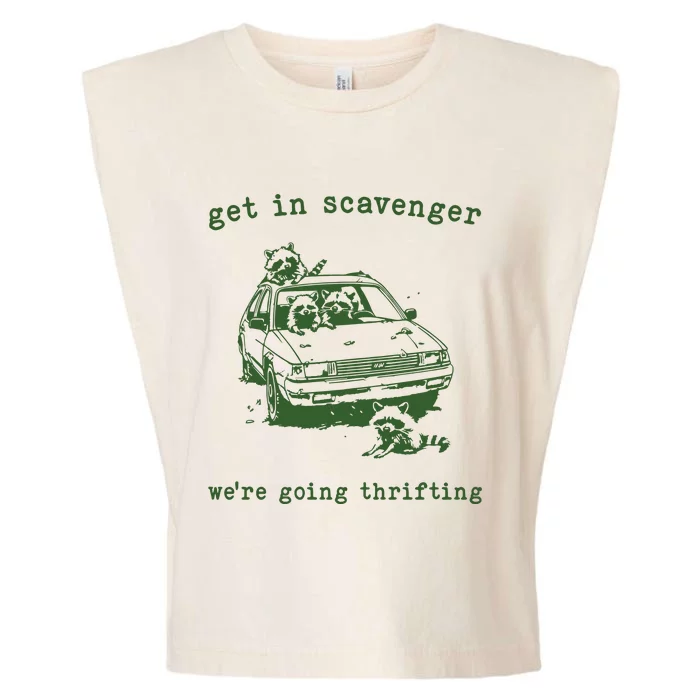 Get In Scavanger We Are Going Thrifting Retro Garment-Dyed Women's Muscle Tee