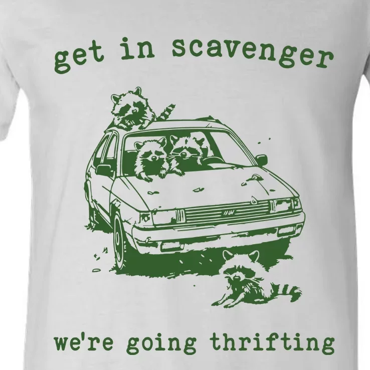 Get In Scavanger We Are Going Thrifting Retro V-Neck T-Shirt