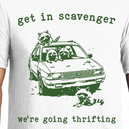 Get In Scavanger We Are Going Thrifting Retro Pajama Set