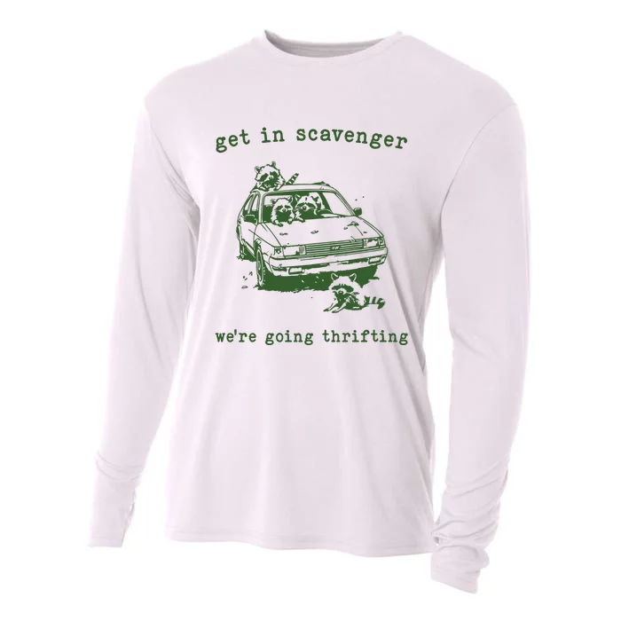 Get In Scavanger We Are Going Thrifting Retro Cooling Performance Long Sleeve Crew