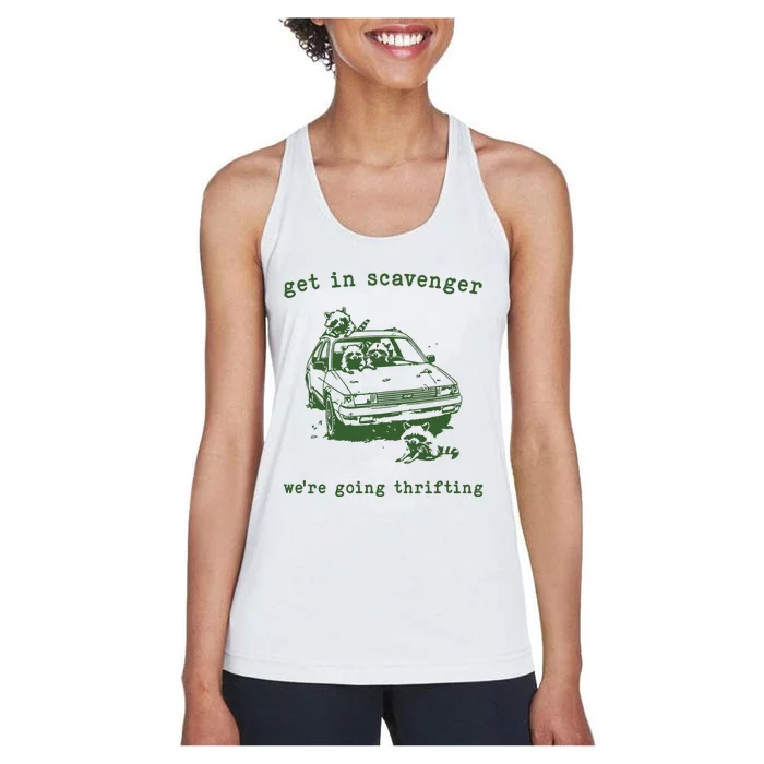 Get In Scavanger We Are Going Thrifting Retro Women's Racerback Tank