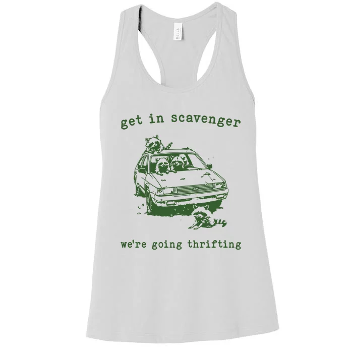 Get In Scavanger We Are Going Thrifting Retro Women's Racerback Tank