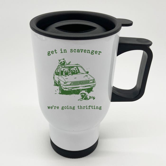 Get In Scavanger We Are Going Thrifting Retro Front & Back Stainless Steel Travel Mug