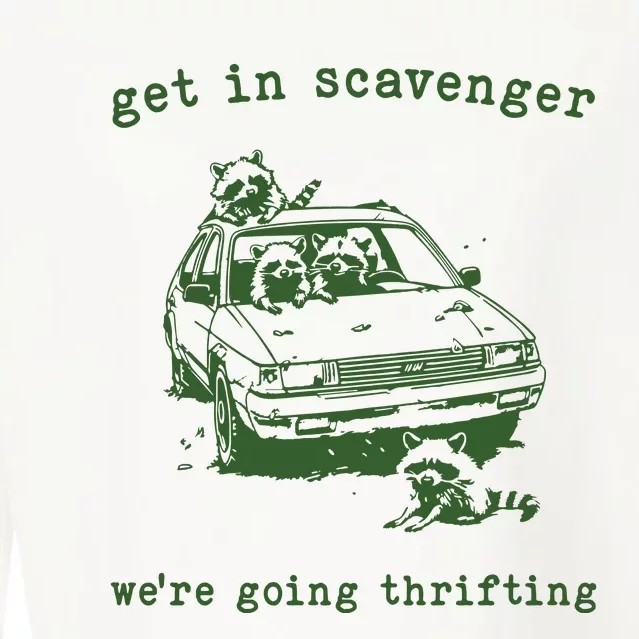 Get In Scavanger We Are Going Thrifting Retro Cropped Pullover Crew