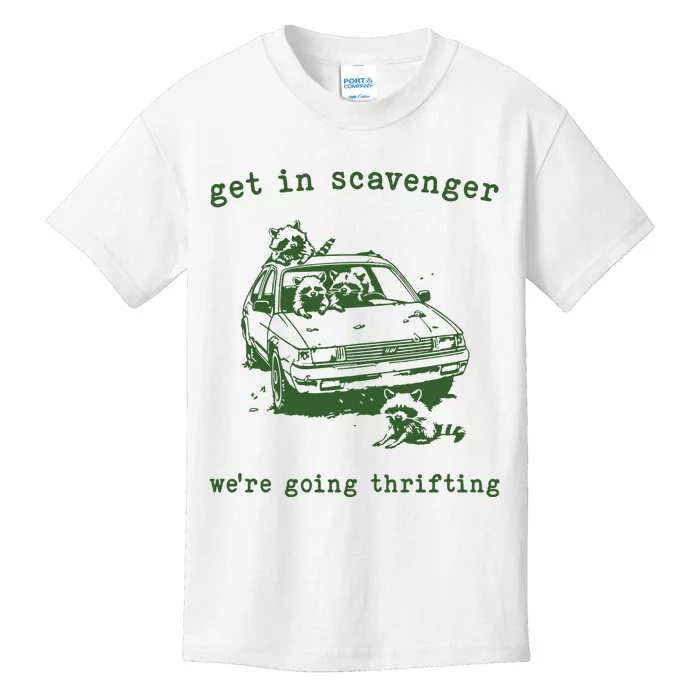 Get In Scavanger We Are Going Thrifting Retro Kids T-Shirt