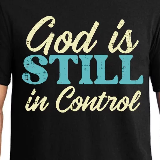 God Is Still In Control Jesus Faith Christian Pajama Set