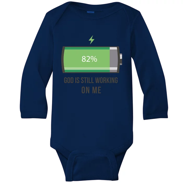 God Is Still Working On Me Battery Loading Baby Long Sleeve Bodysuit