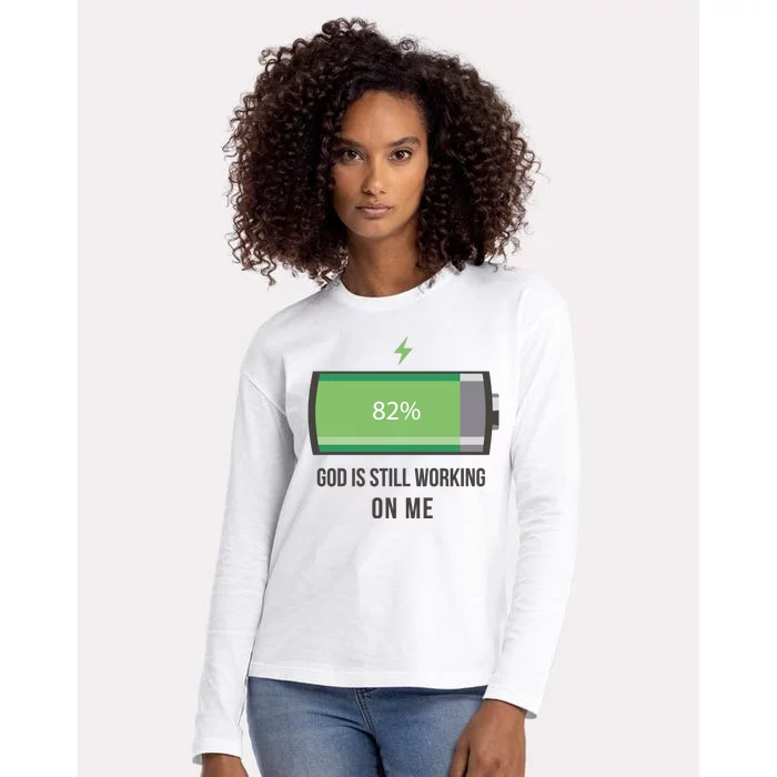 God Is Still Working On Me Battery Loading Womens Cotton Relaxed Long Sleeve T-Shirt